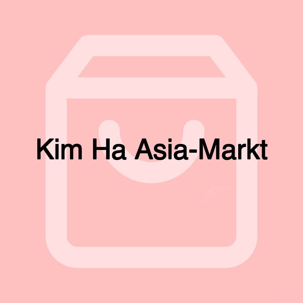 Kim Ha Asia-Markt