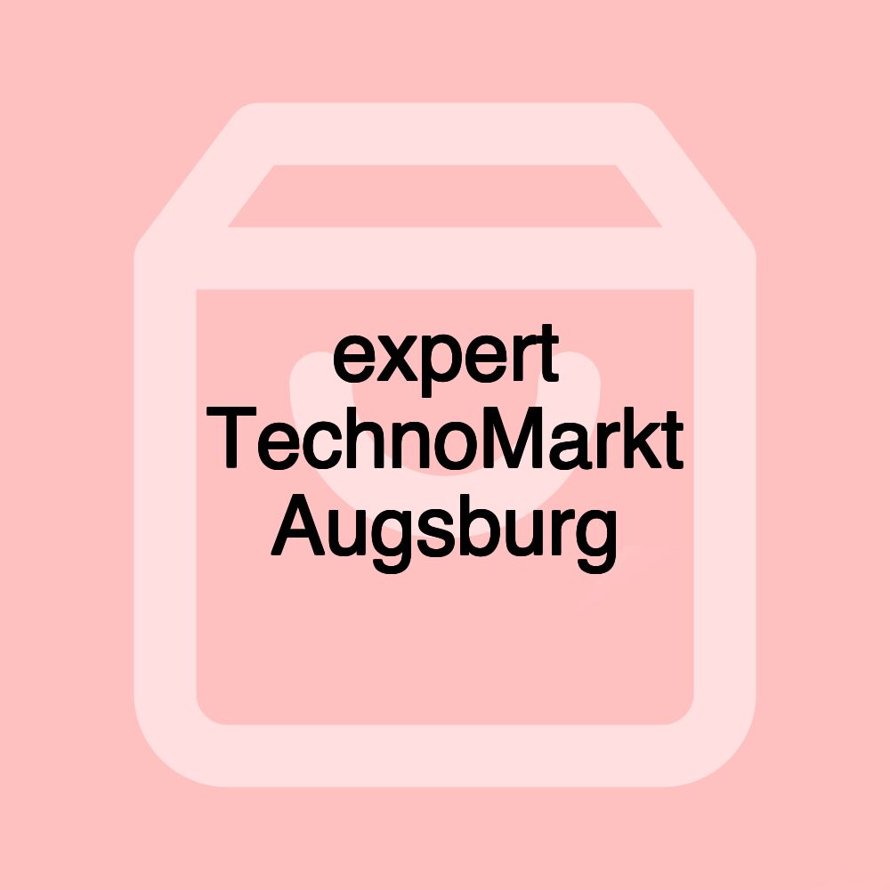 expert TechnoMarkt Augsburg