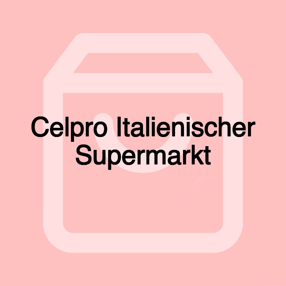 Celpro Italienischer Supermarkt