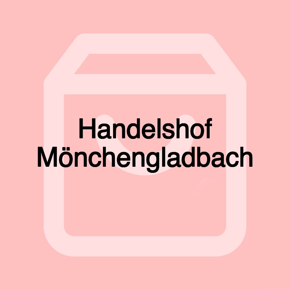 Handelshof Mönchengladbach