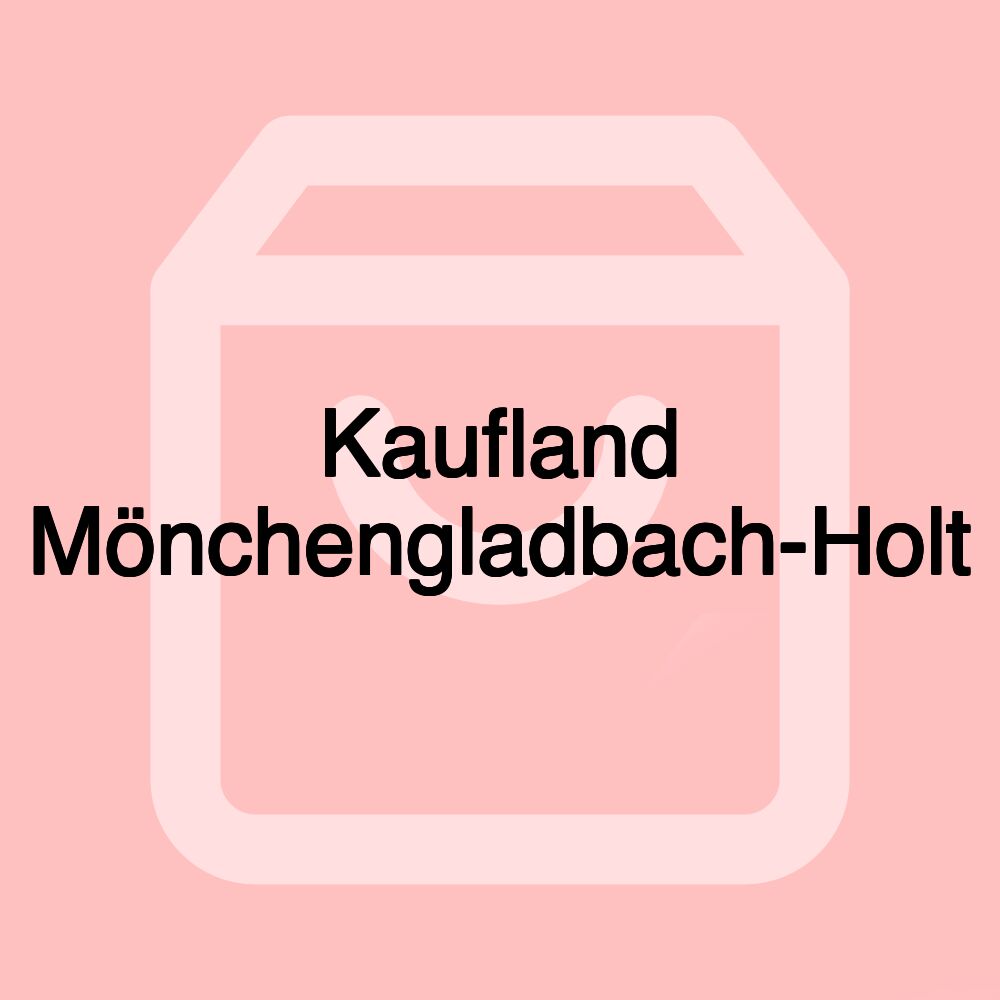 Kaufland Mönchengladbach-Holt