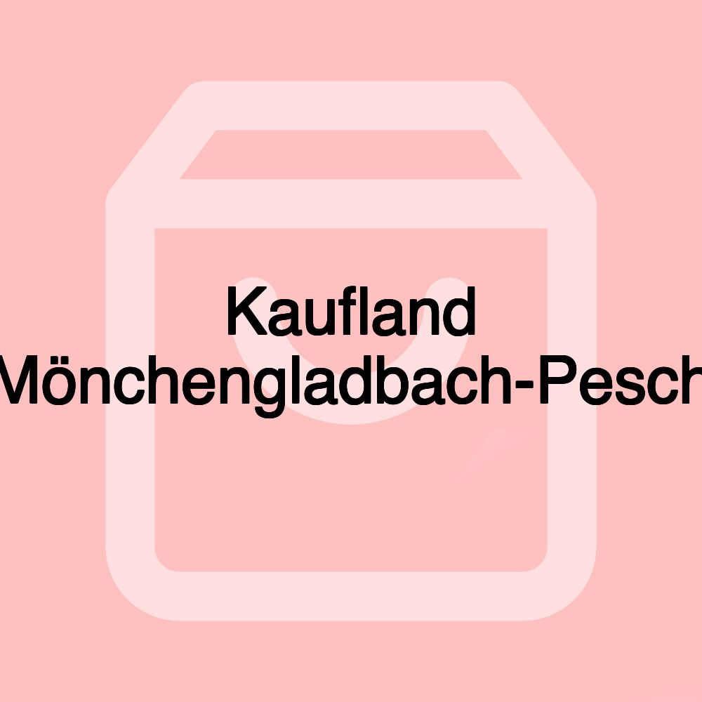 Kaufland Mönchengladbach-Pesch