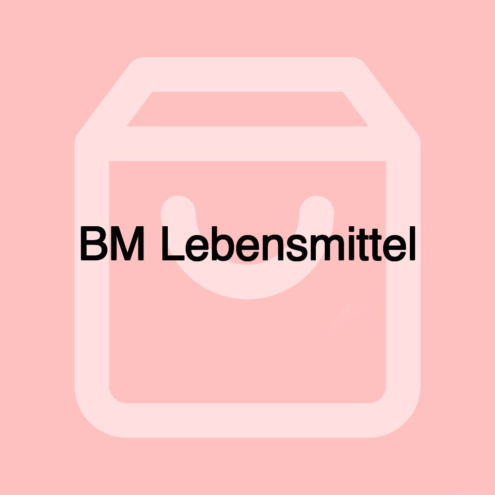 BM Lebensmittel