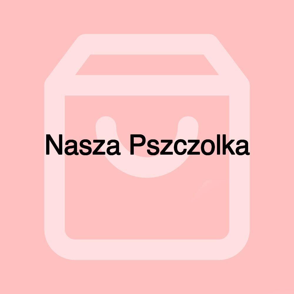 Nasza Pszczolka