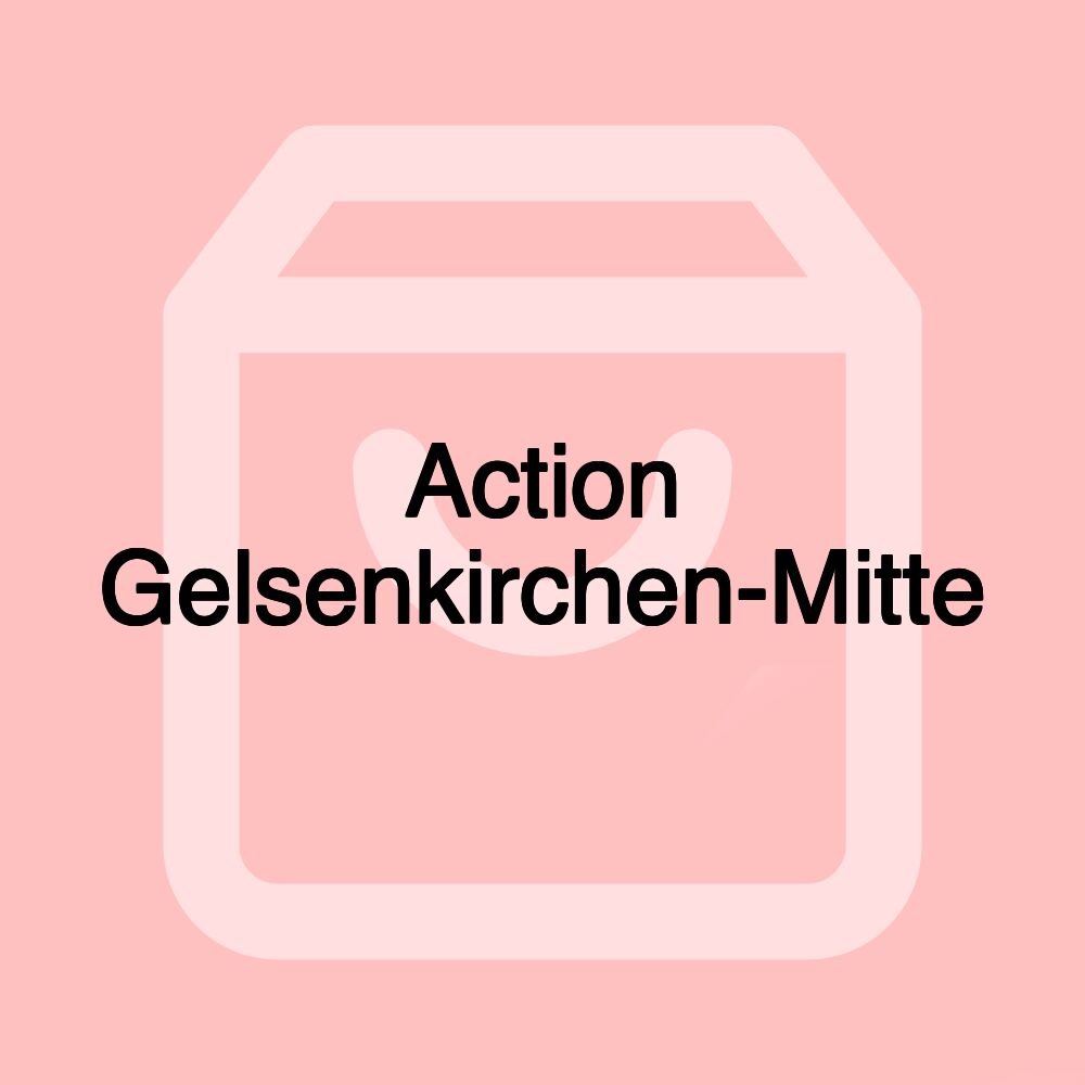 Action Gelsenkirchen-Mitte