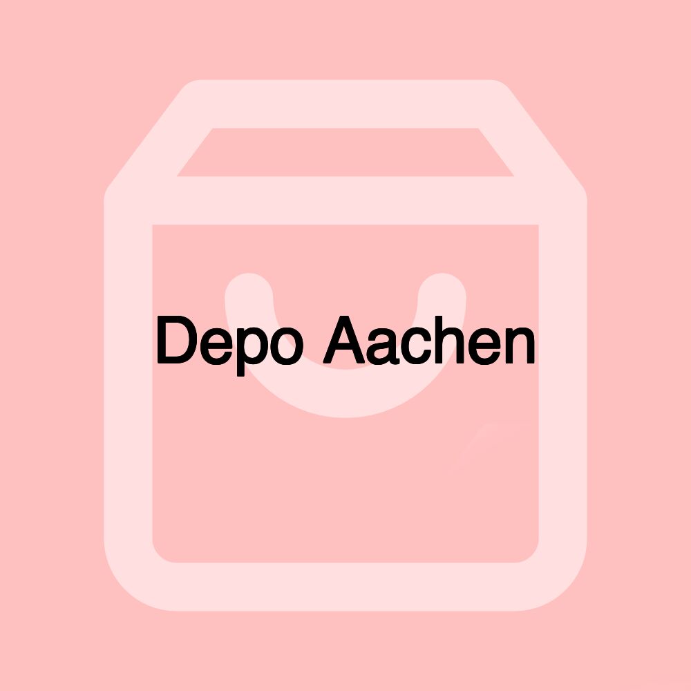 Depo Aachen