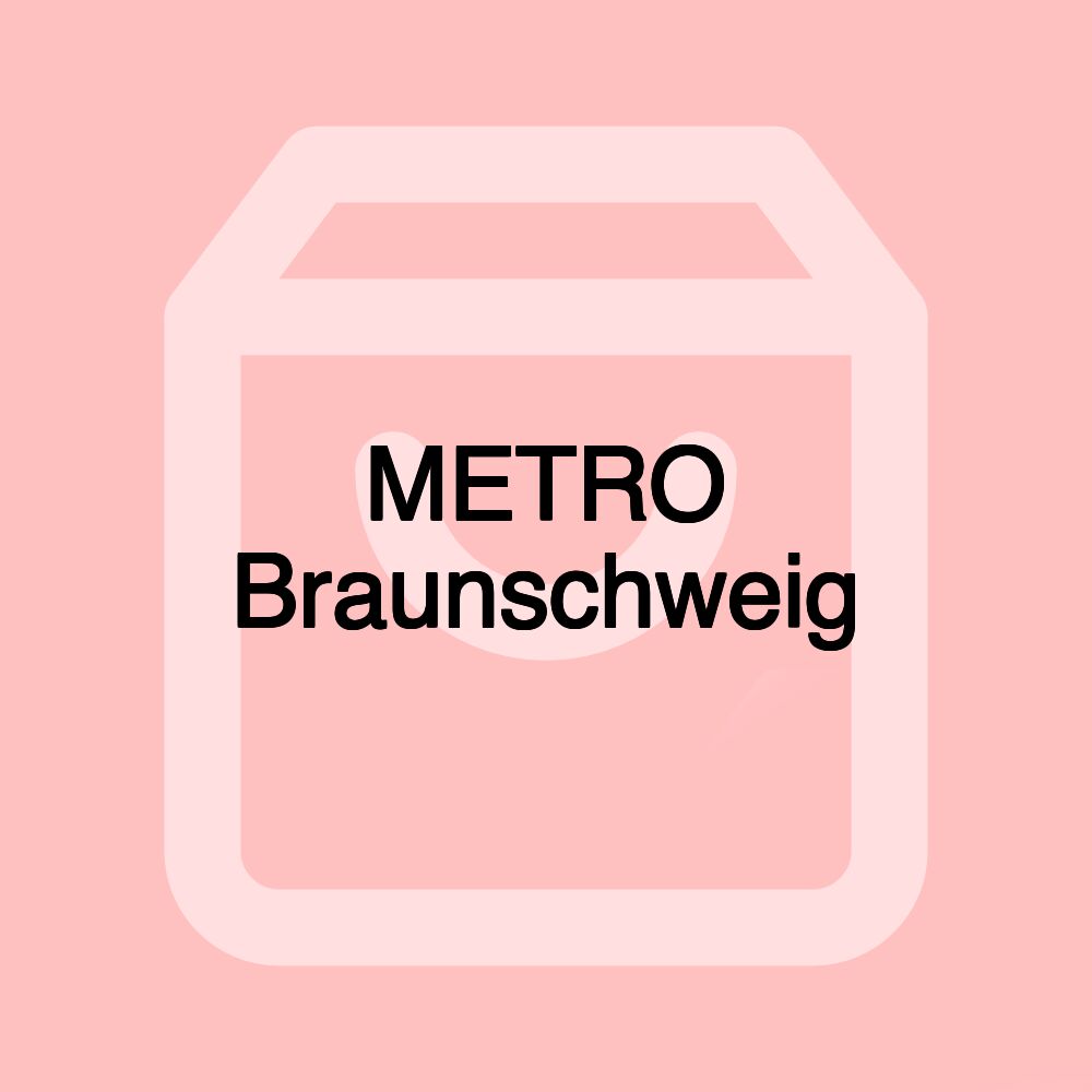 METRO Braunschweig