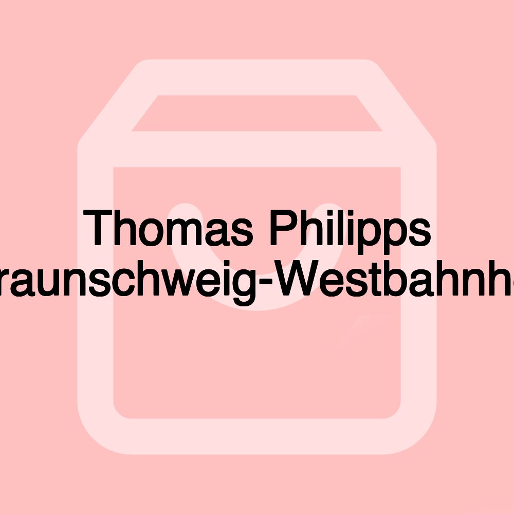 Thomas Philipps Braunschweig-Westbahnhof