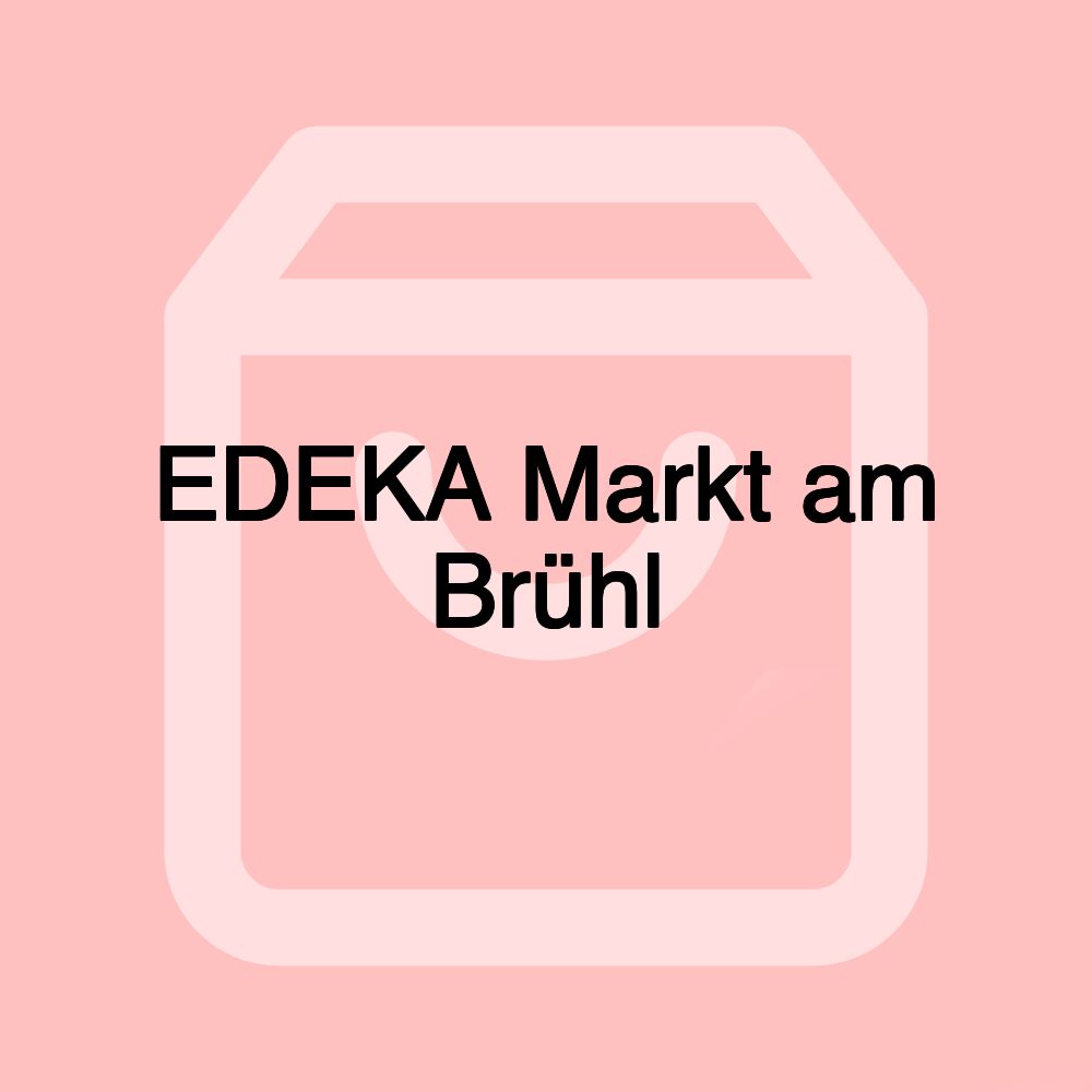 EDEKA Markt am Brühl