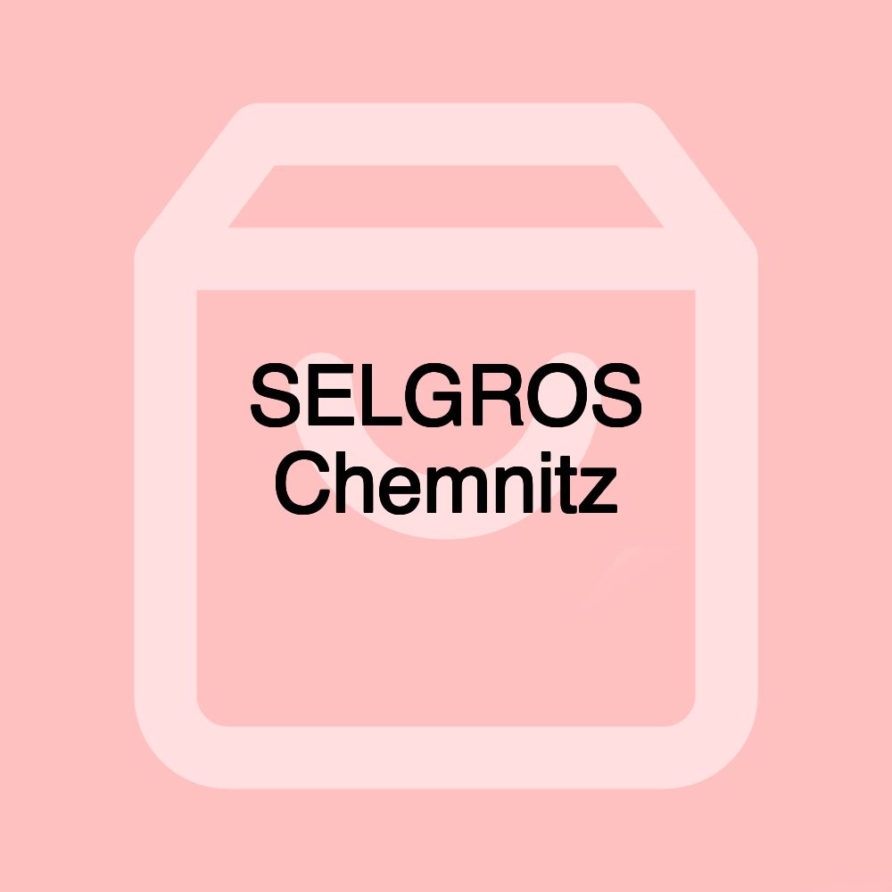 SELGROS Chemnitz