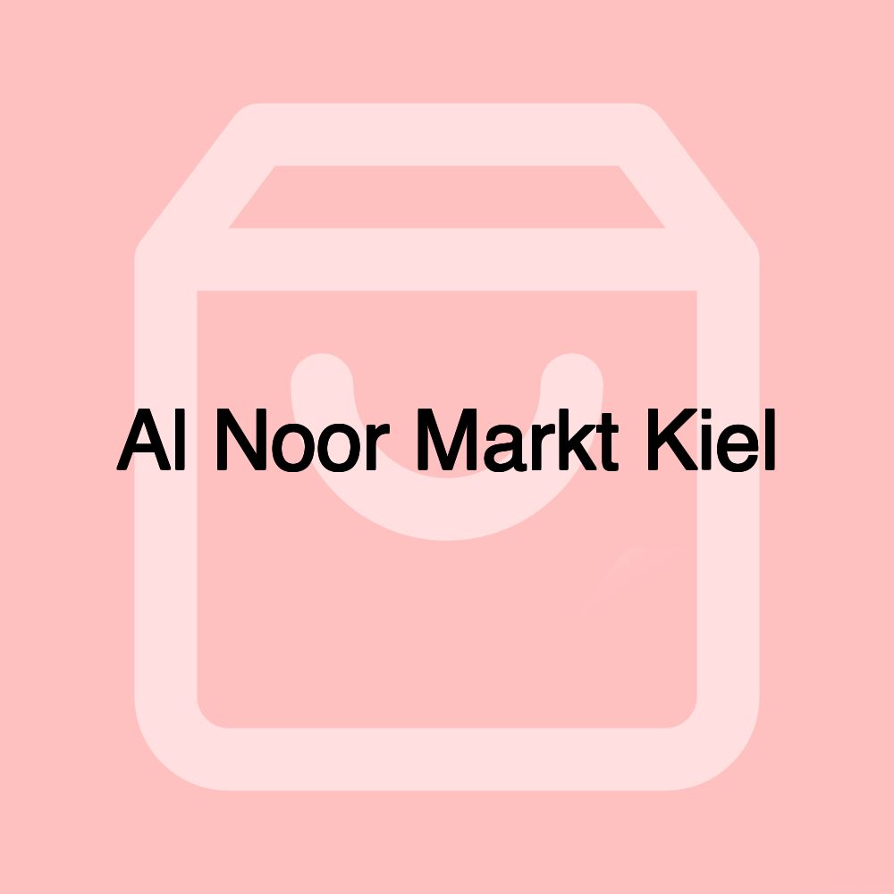 Al Noor Markt Kiel