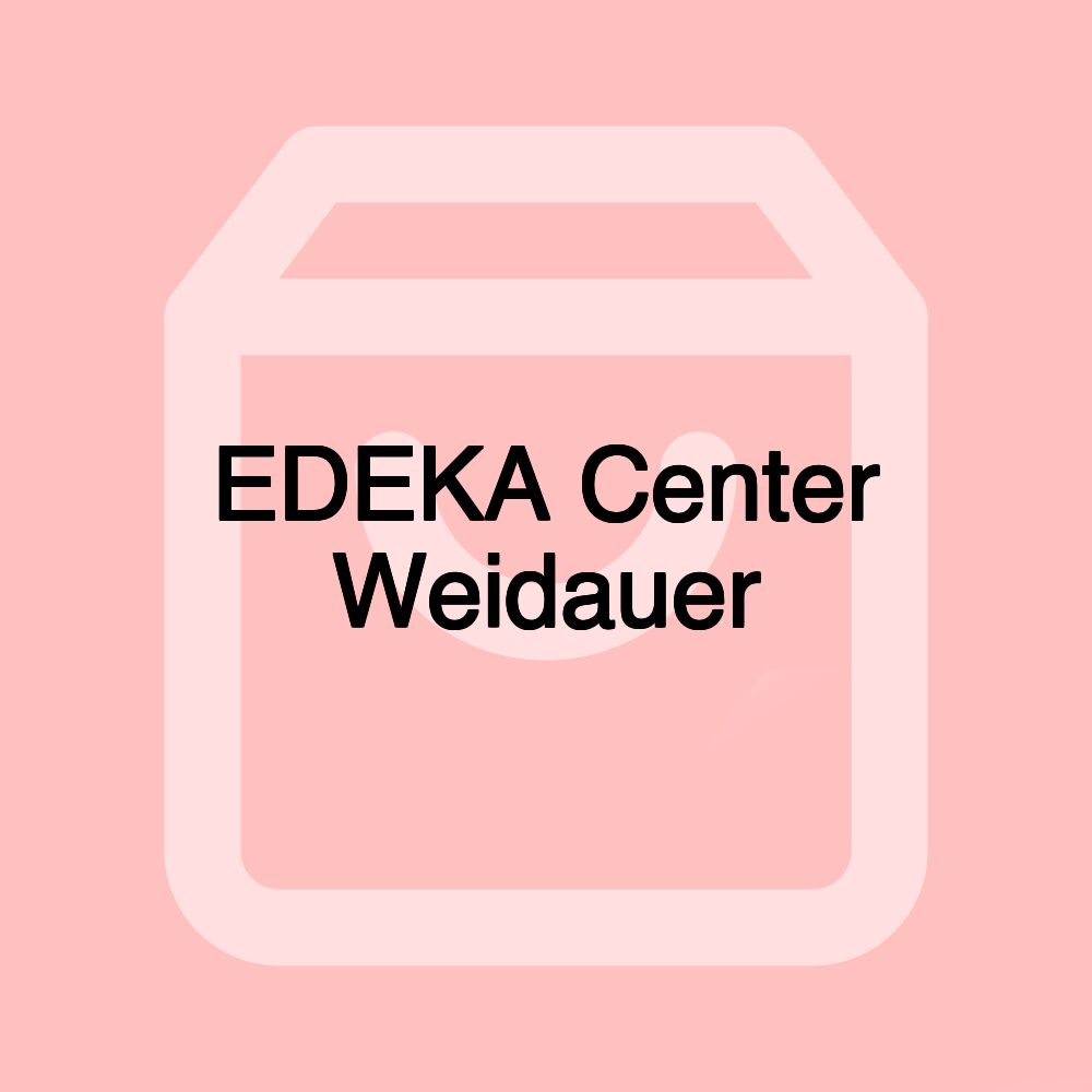 EDEKA Center Weidauer