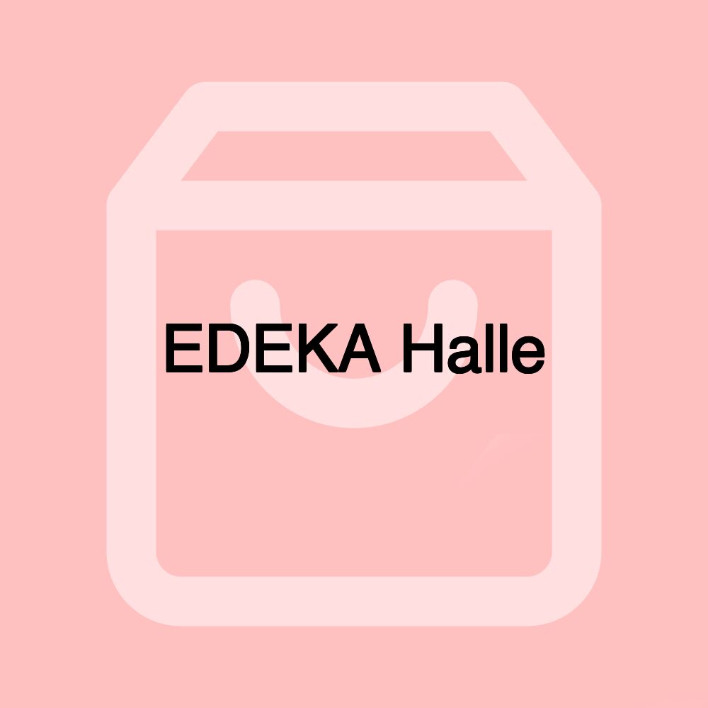 EDEKA Halle