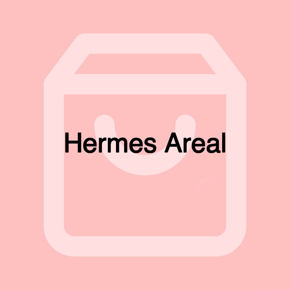 Hermes Areal