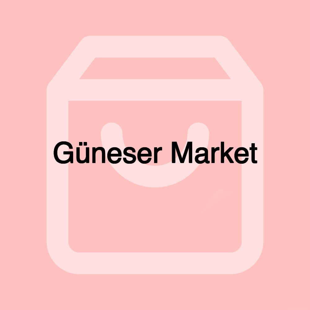 Güneser Market