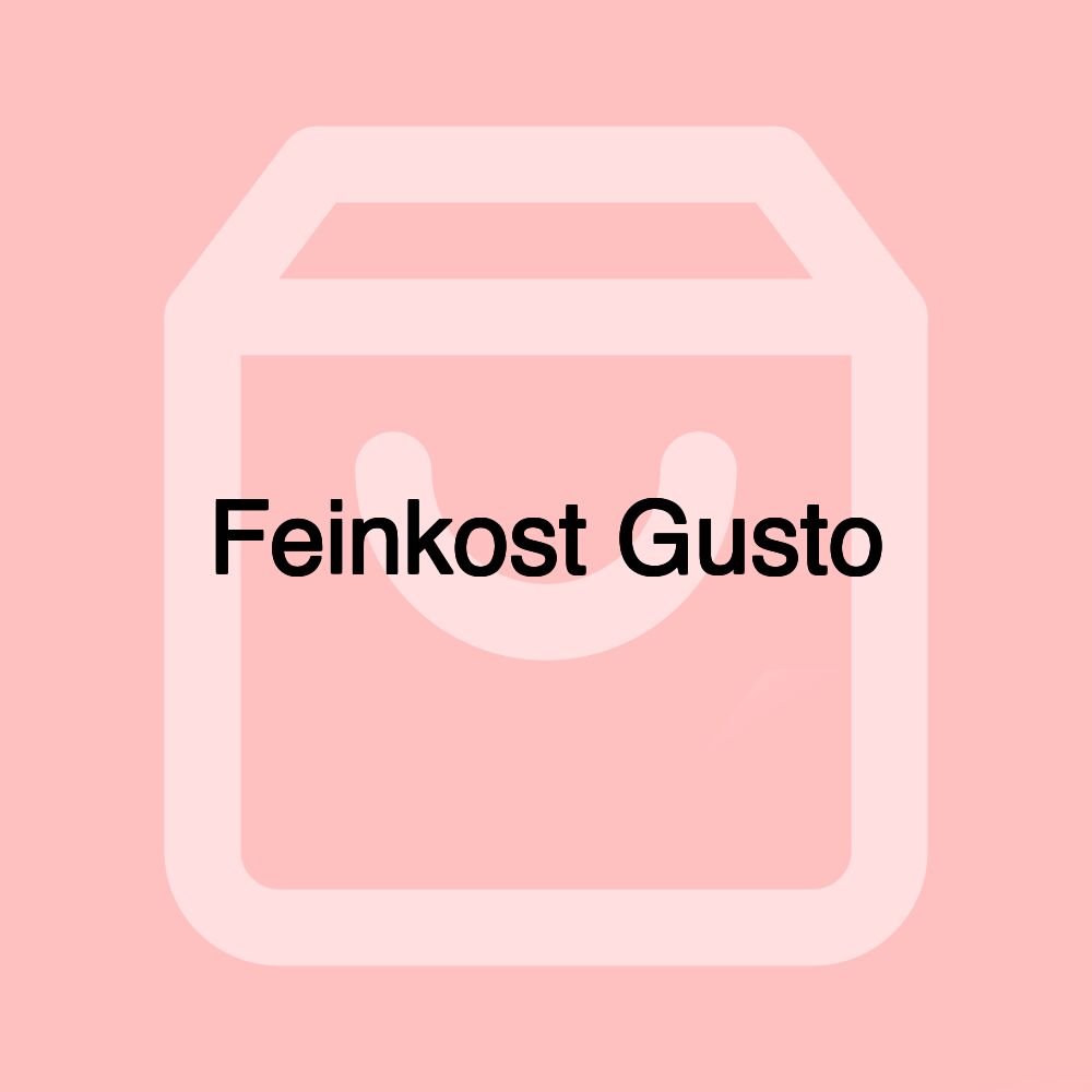 Feinkost Gusto