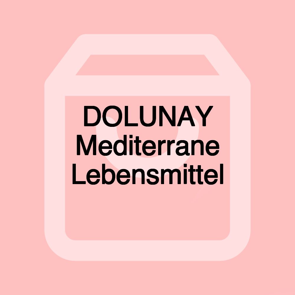 DOLUNAY Mediterrane Lebensmittel