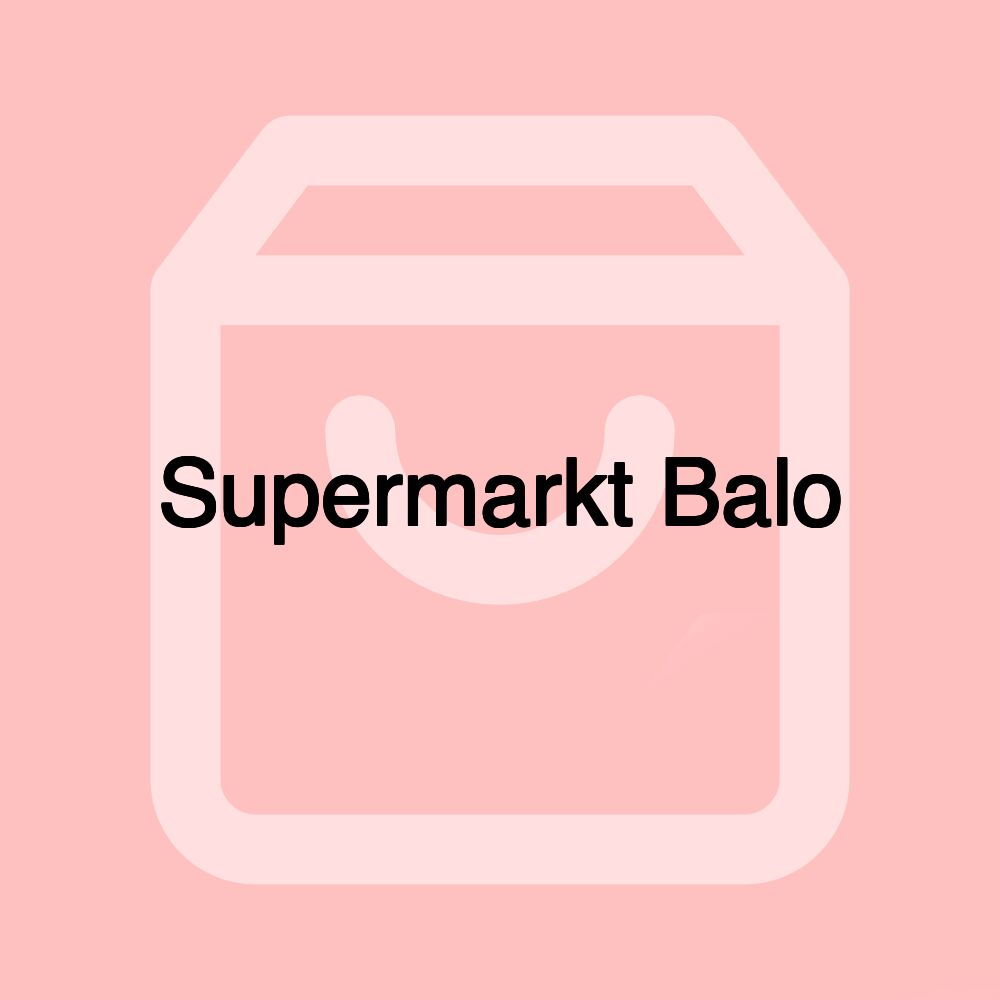 Supermarkt Balo