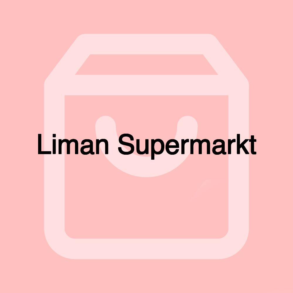 Liman Supermarkt