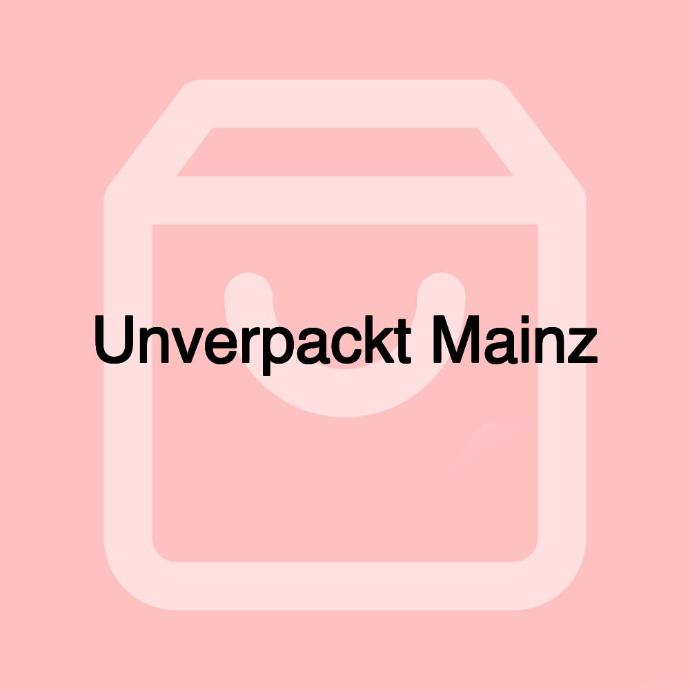 Unverpackt Mainz