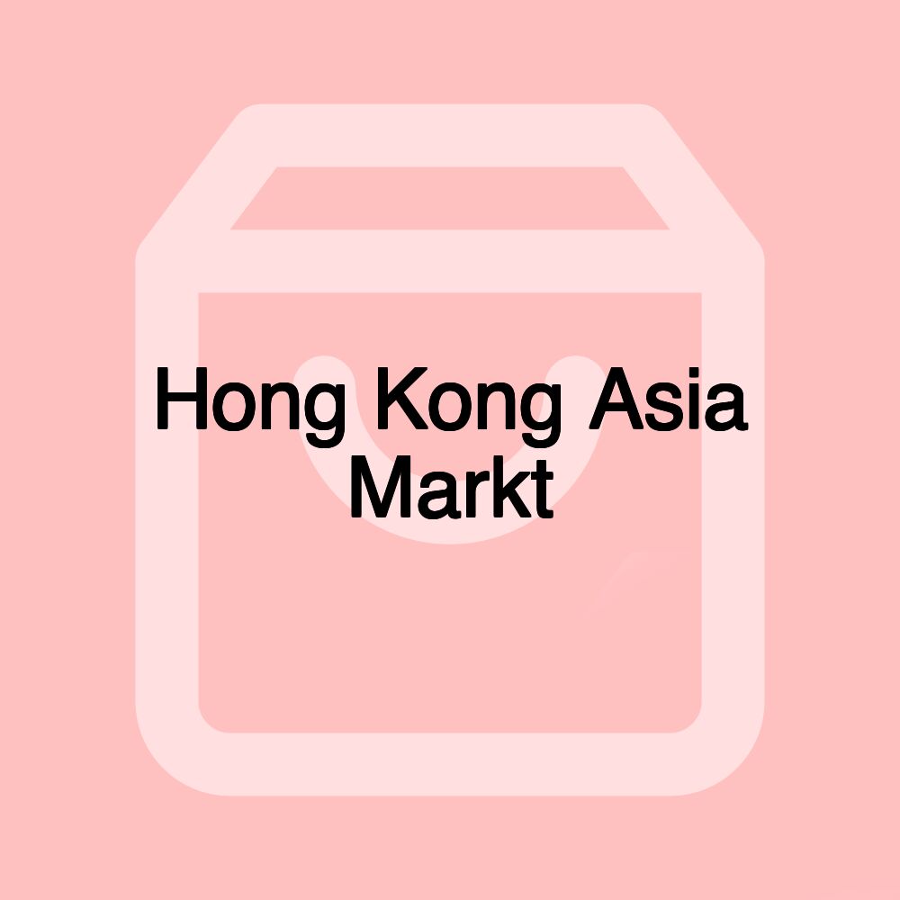 Hong Kong Asia Markt