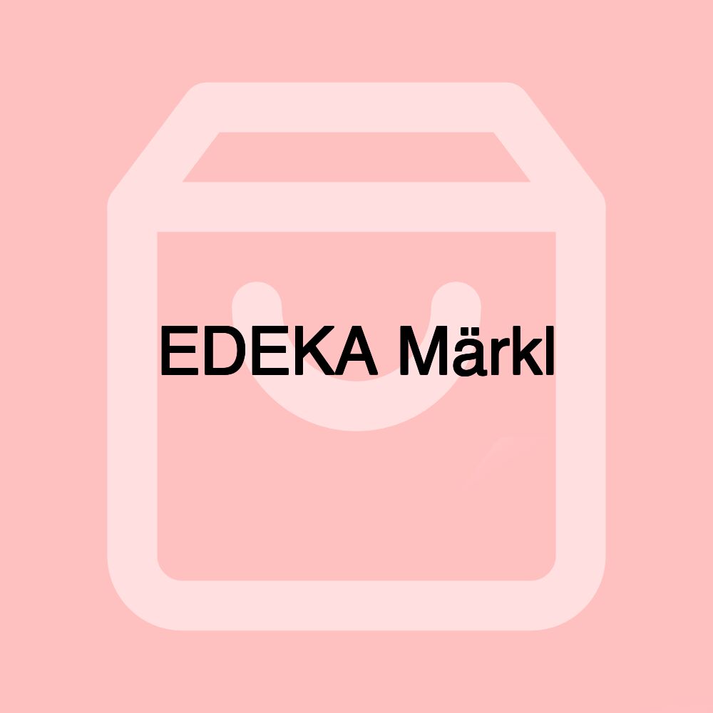 EDEKA Märkl