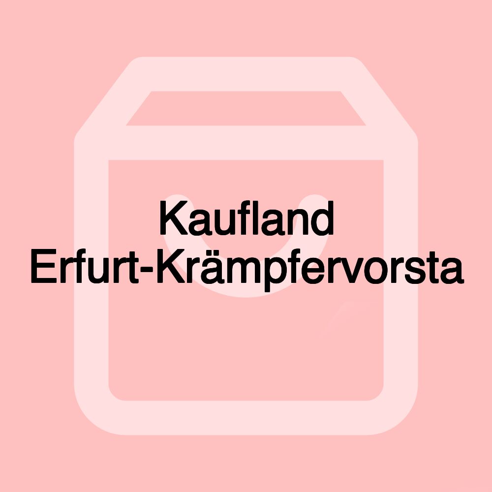 Kaufland Erfurt-Krämpfervorsta