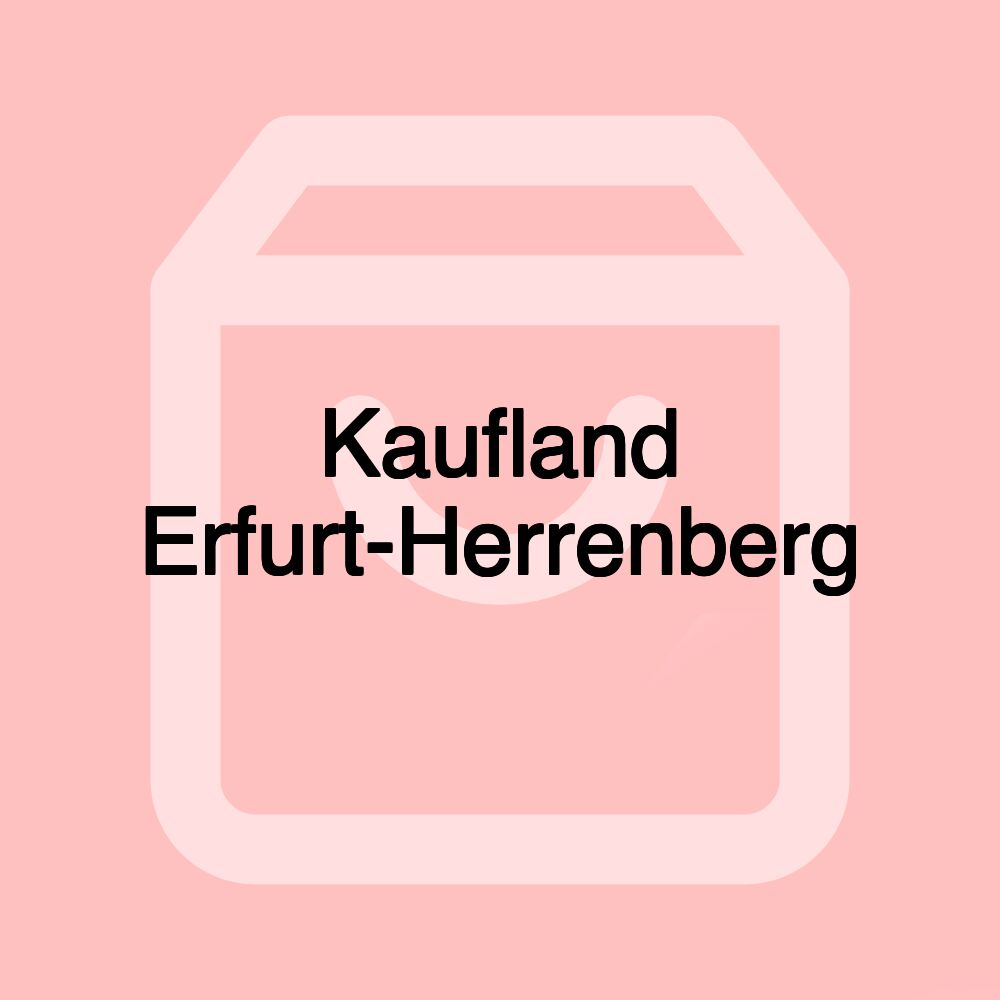 Kaufland Erfurt-Herrenberg