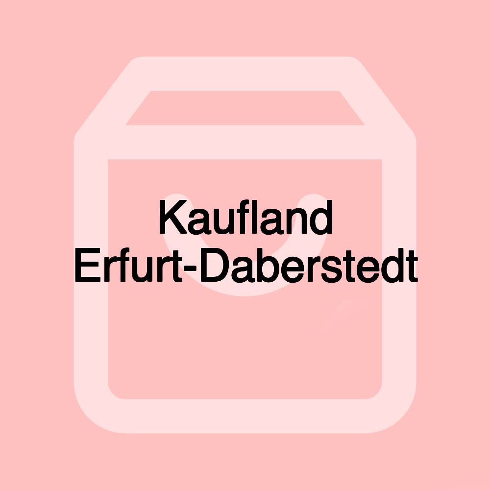 Kaufland Erfurt-Daberstedt