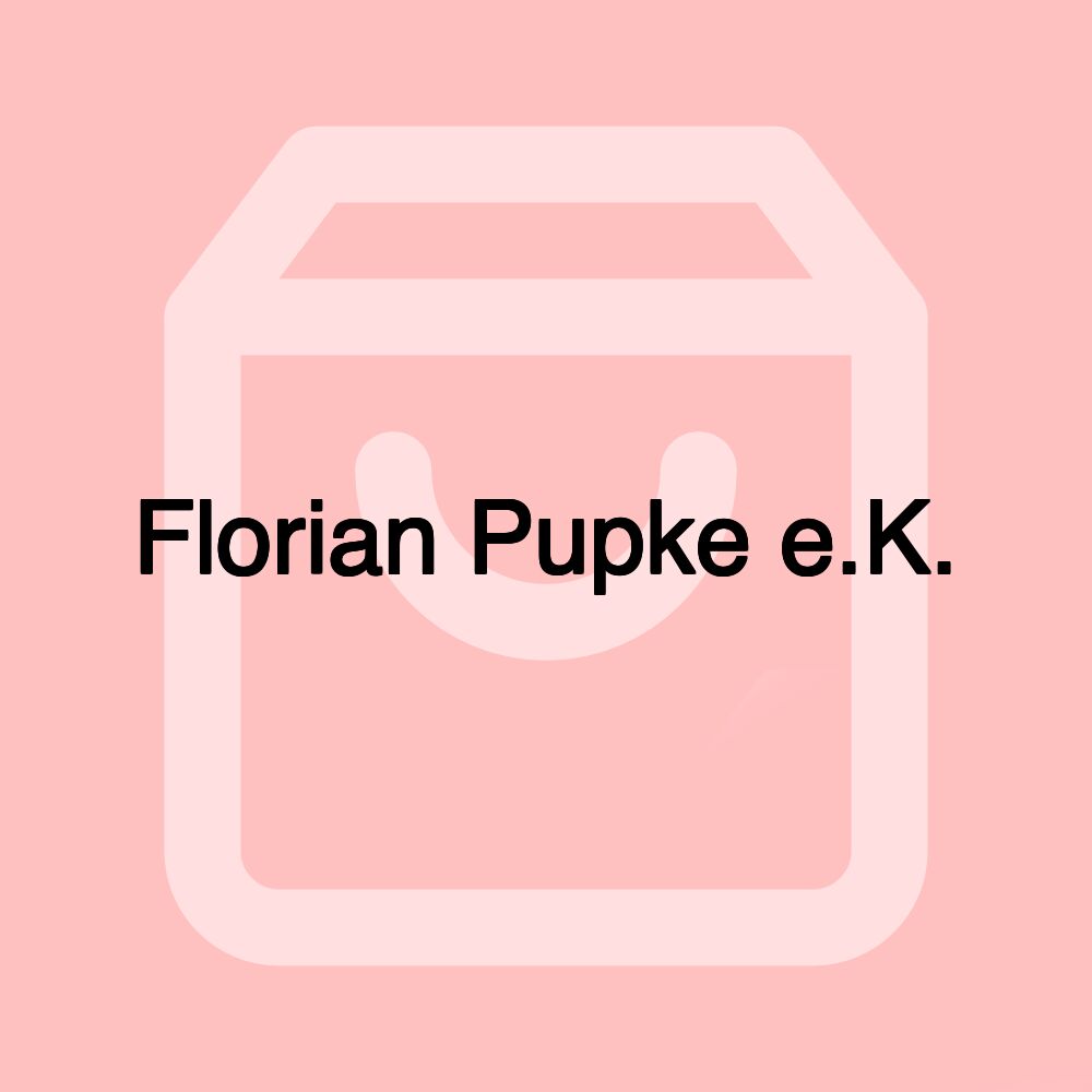 Florian Pupke e.K.