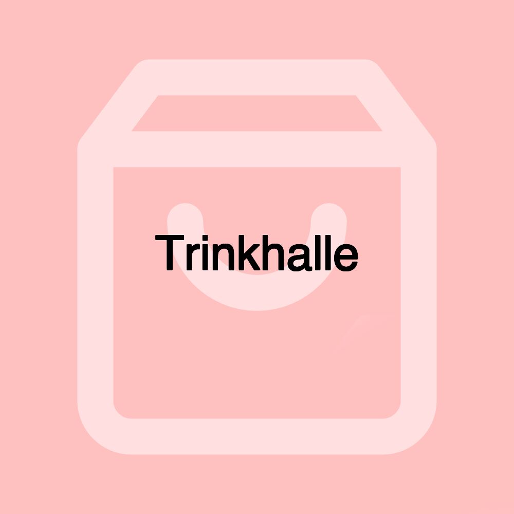 Trinkhalle