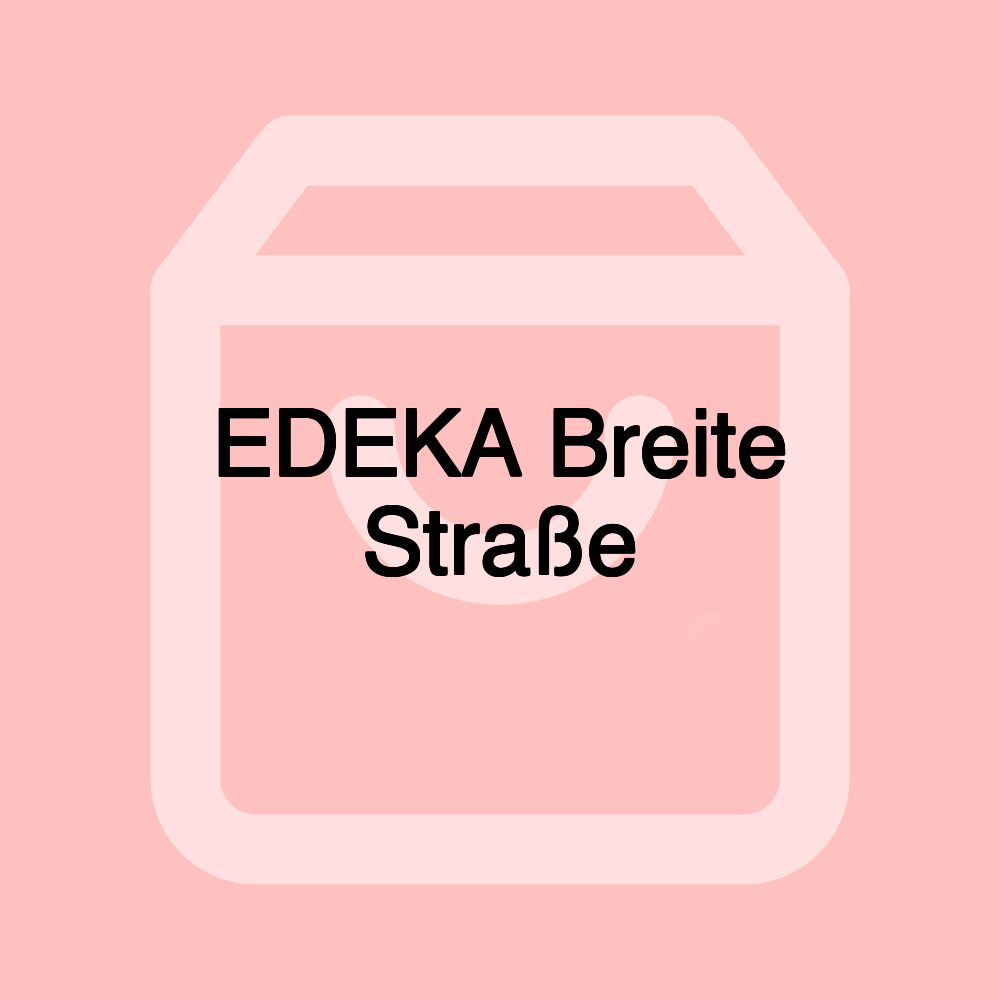 EDEKA Breite Straße