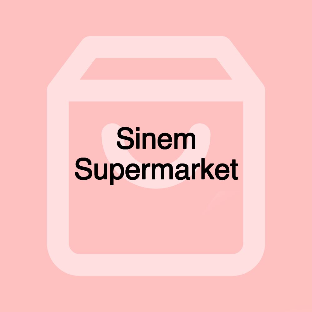 Sinem Supermarket