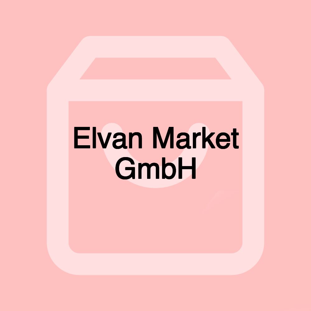 Elvan Market GmbH