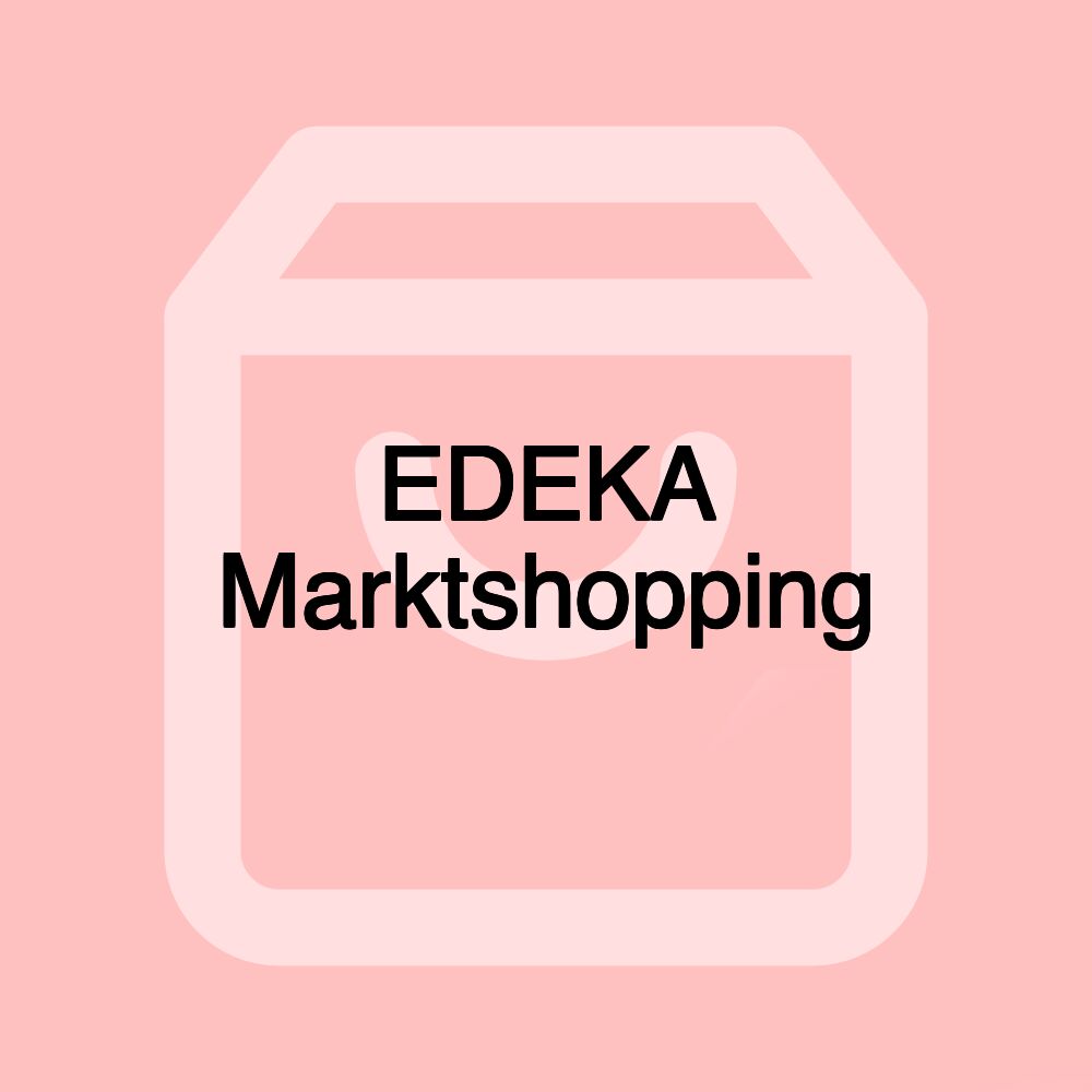 EDEKA Marktshopping