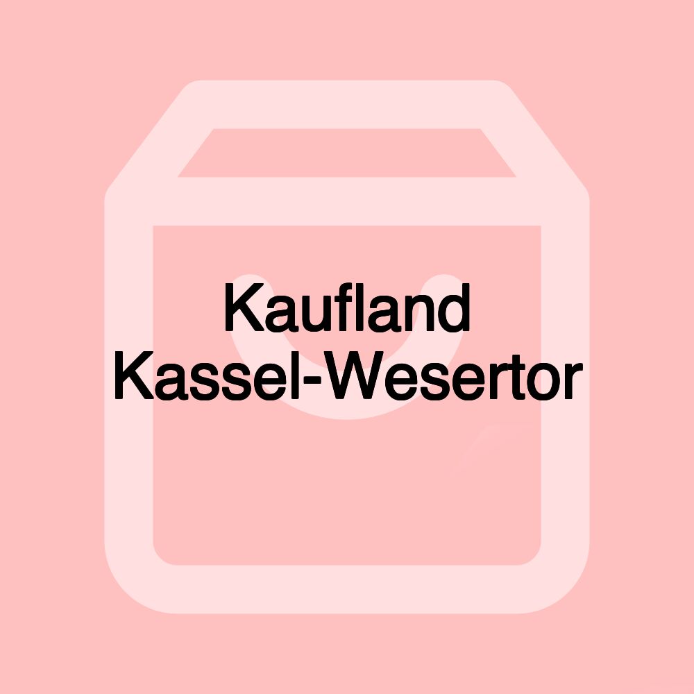 Kaufland Kassel-Wesertor