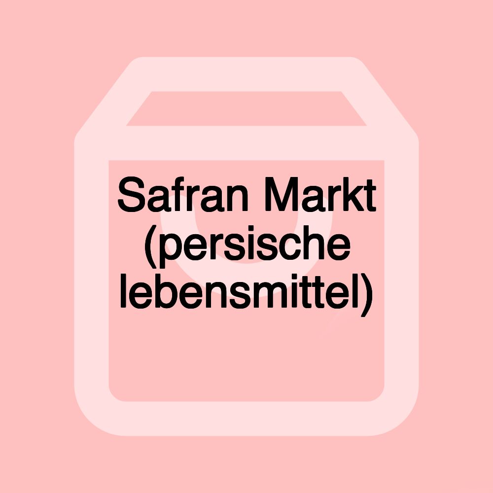 Safran Markt (persische lebensmittel)