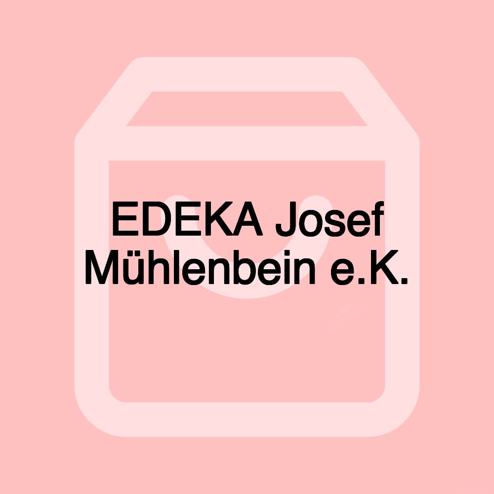 EDEKA Josef Mühlenbein e.K.