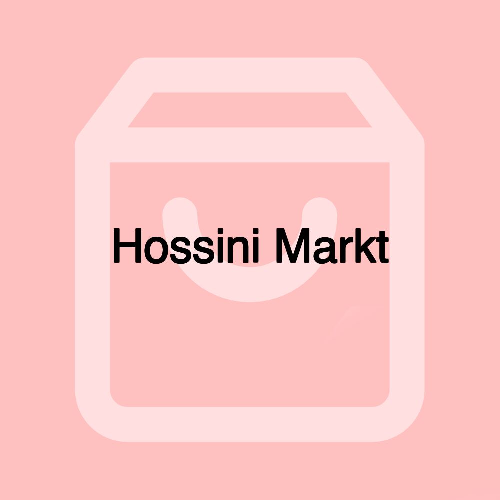 Hossini Markt