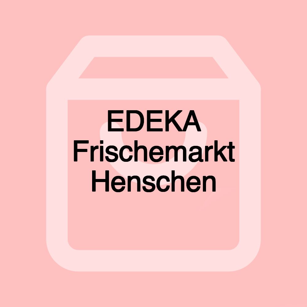 EDEKA Frischemarkt Henschen