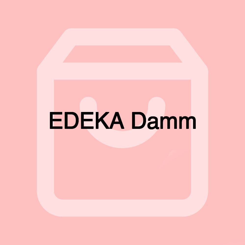 EDEKA Damm