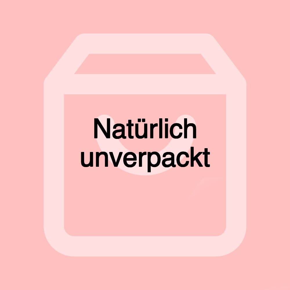 Natürlich unverpackt