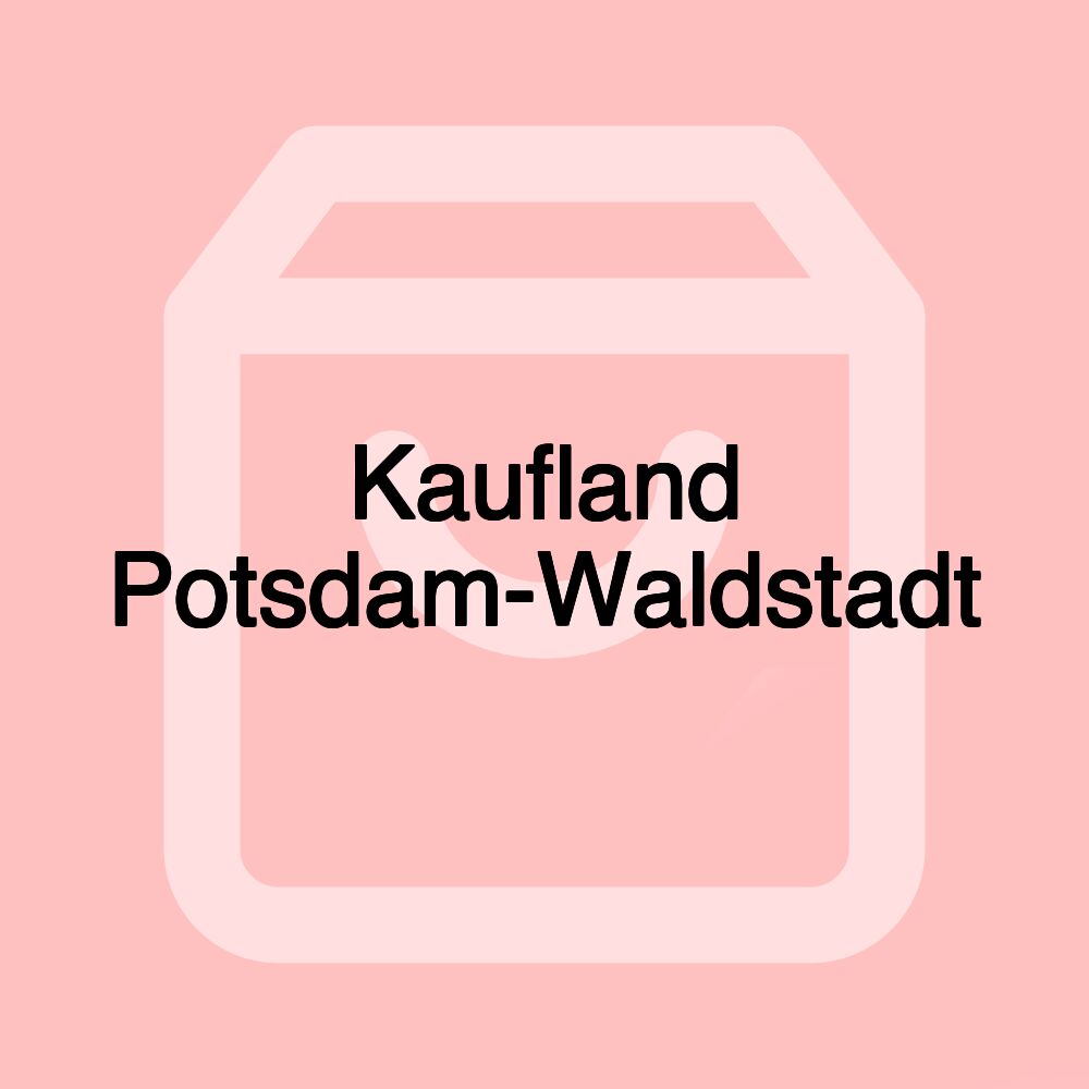 Kaufland Potsdam-Waldstadt