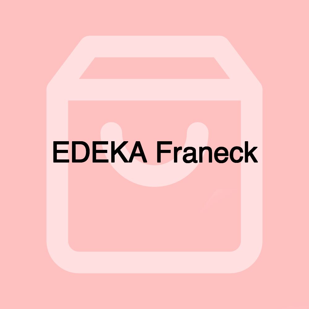 EDEKA Franeck