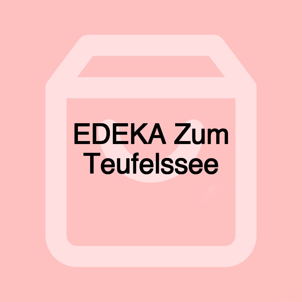 EDEKA Zum Teufelssee