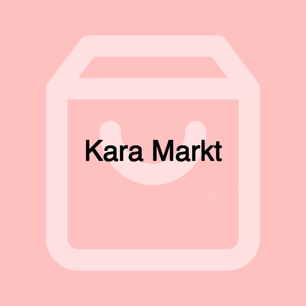 Kara Markt