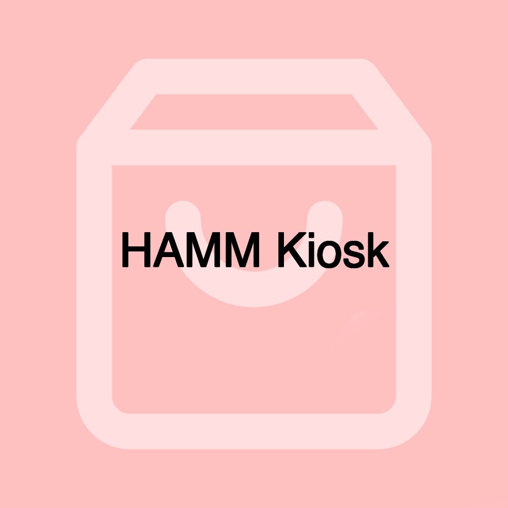 HAMM Kiosk