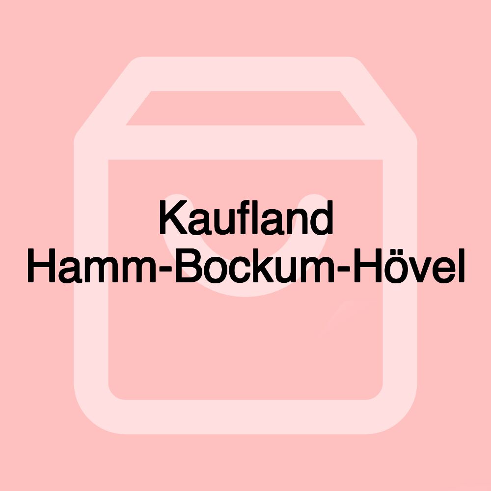 Kaufland Hamm-Bockum-Hövel