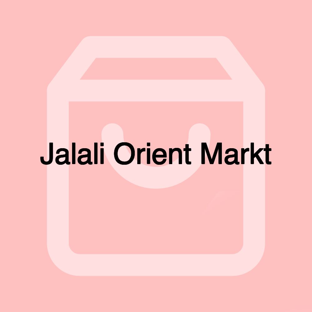 Jalali Orient Markt