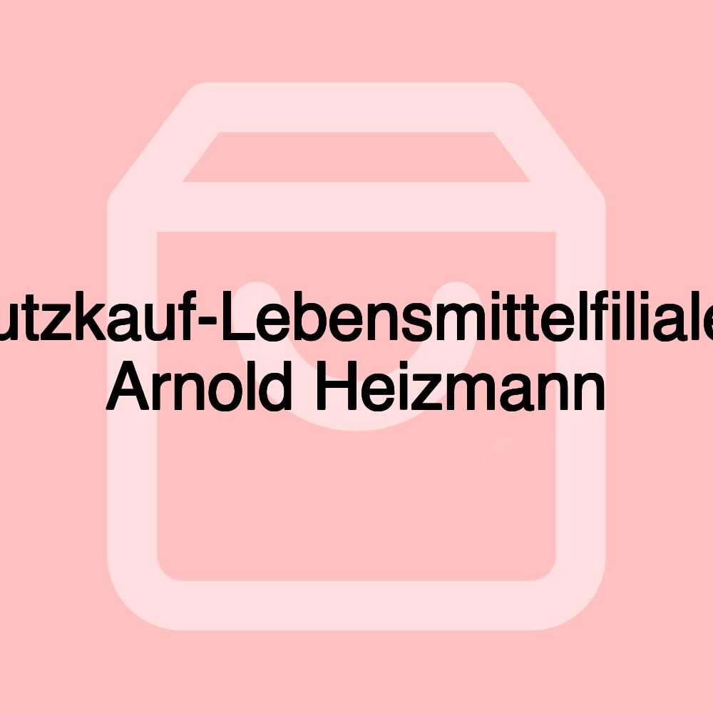 Nutzkauf-Lebensmittelfilialen Arnold Heizmann